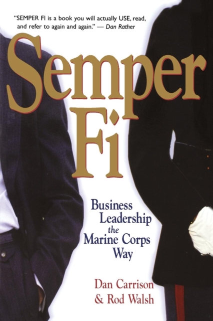 Semper Fi : Business Leadership the Marine Corps Way, EPUB eBook