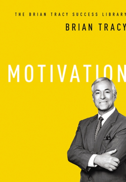 Motivation (The Brian Tracy Success Library), EPUB eBook