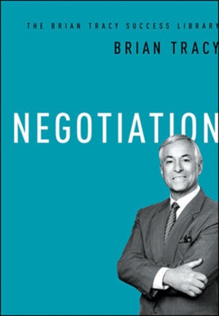 Negotiation (The Brian Tracy Success Library), Hardback Book