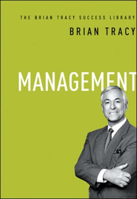 Management: The Brian Tracy Success Library, Hardback Book