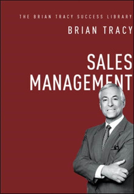 Sales Management: The Brian Tracy Success Library, Hardback Book
