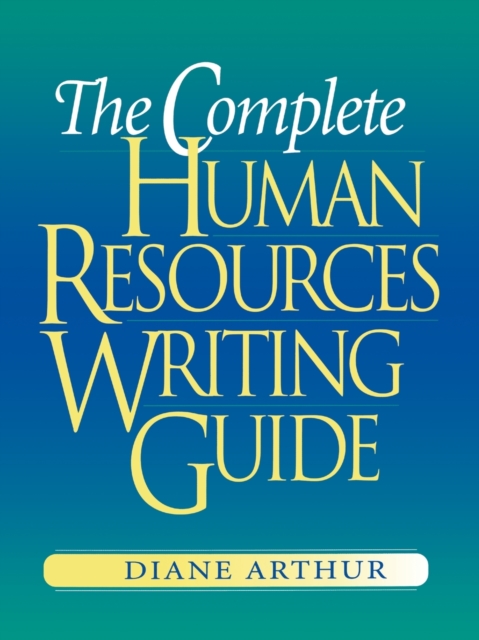 The Complete Human Resources Writing Guide, Paperback / softback Book