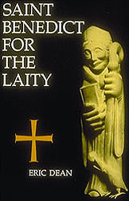 Saint Benedict For The Laity, Paperback / softback Book