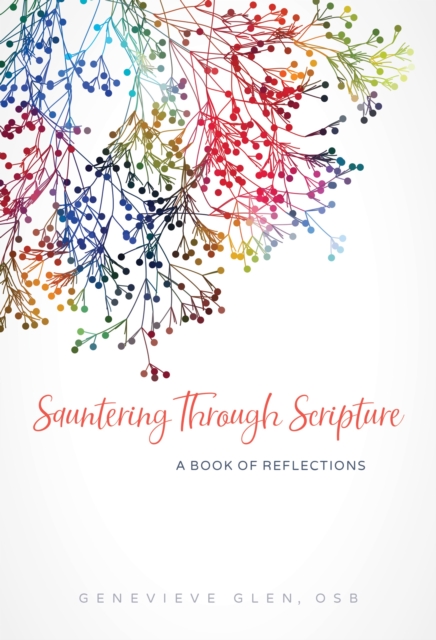 Sauntering Through Scripture : A Book of Reflections, Paperback / softback Book