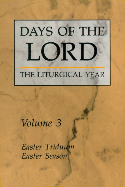 Days of the Lord: Volume 3 : Easter Triduum, Easter Season, EPUB eBook