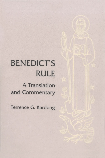 Benedict's Rule : A Translation and Commentary, EPUB eBook