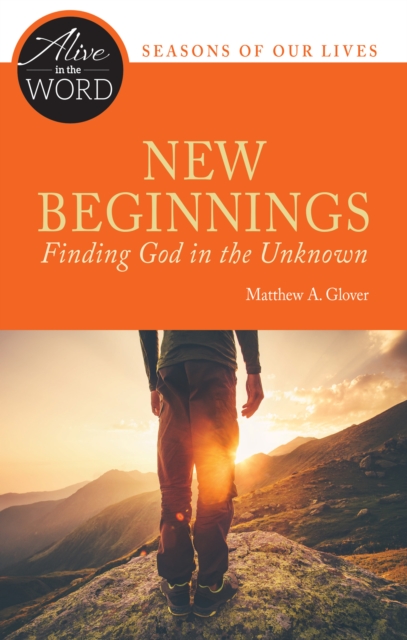 New Beginnings, Finding God in the Unknown, EPUB eBook