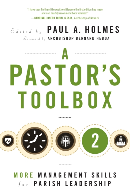 A Pastor?s Toolbox 2 : More Management Skills for Parish Leadership, Paperback / softback Book