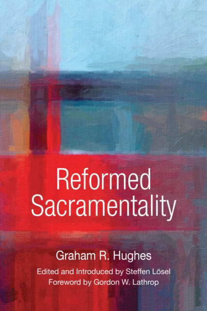 Reformed Sacramentality, EPUB eBook
