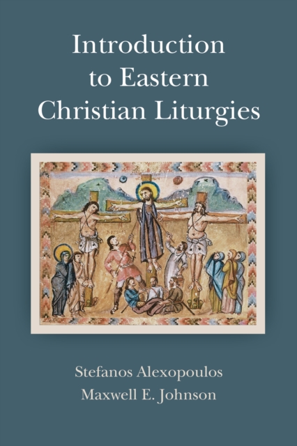 Introduction to Eastern Christian Liturgies, EPUB eBook