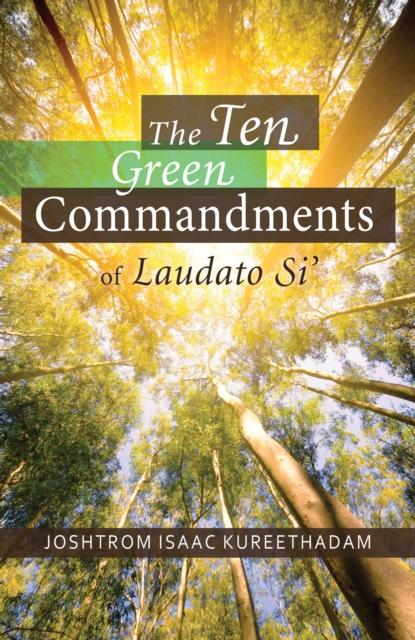 The Ten Green Commandments of Laudato Si', EPUB eBook