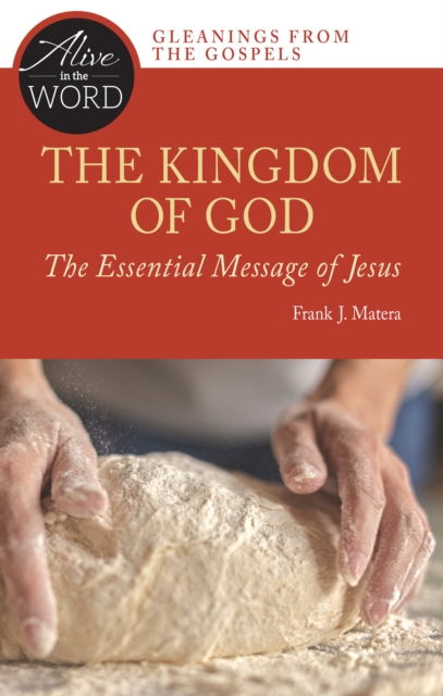 The Kingdom of God, the Essential Message of Jesus, EPUB eBook