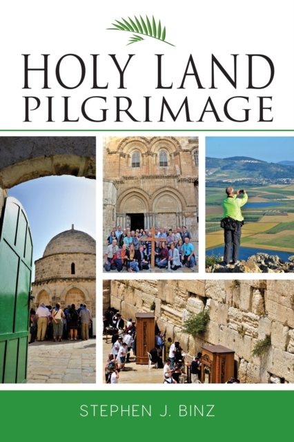 Holy Land Pilgrimage, Paperback / softback Book