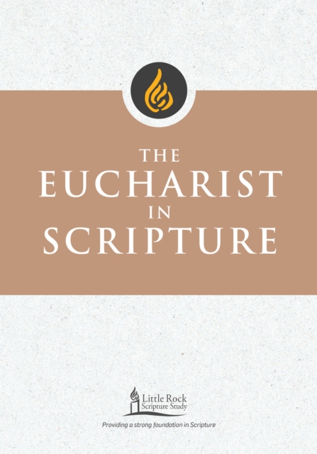 The Eucharist in Scripture, Paperback / softback Book