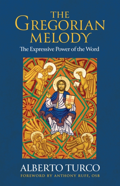 The Gregorian Melody : The Expressive Power of the Word, Paperback / softback Book