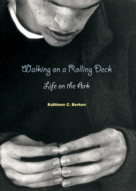Walking on a Rolling Deck : Life on the Ark, EPUB eBook