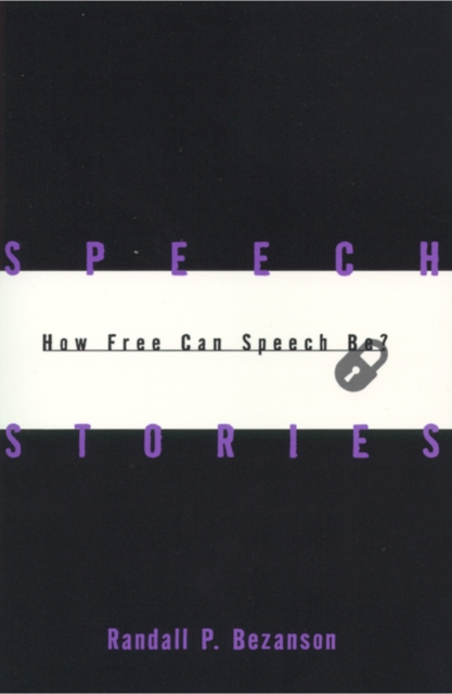 Speech Stories : How Free Can Speech be?, Hardback Book