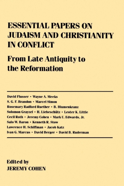Essential Papers on Judaism and Christianity in Conflict, Hardback Book