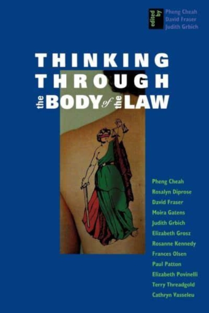 Thinking Through the Body of the Law, Paperback Book