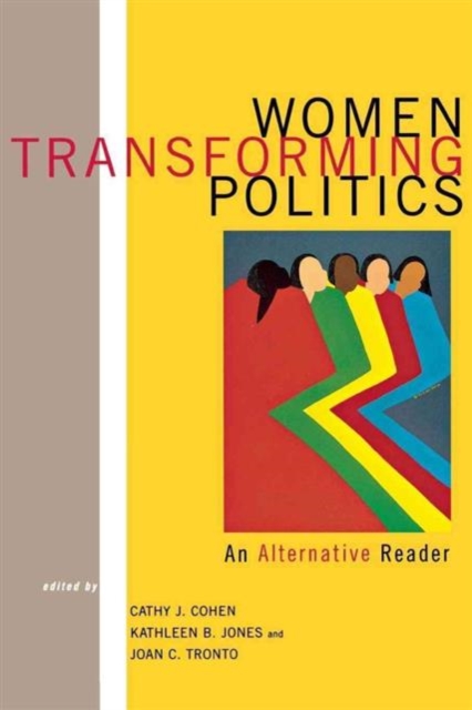 Women Transforming Politics : An Alternative Reader, Hardback Book