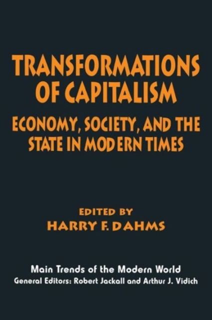 Transformations of Capitalism : Economy, Society, and the State in the Modern Times, Paperback Book