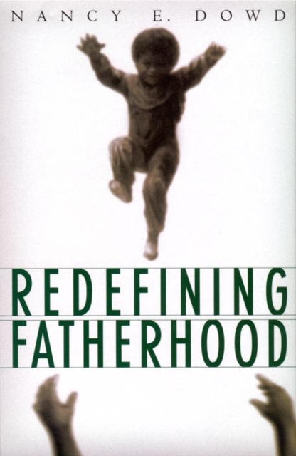 Redefining Fatherhood, Hardback Book