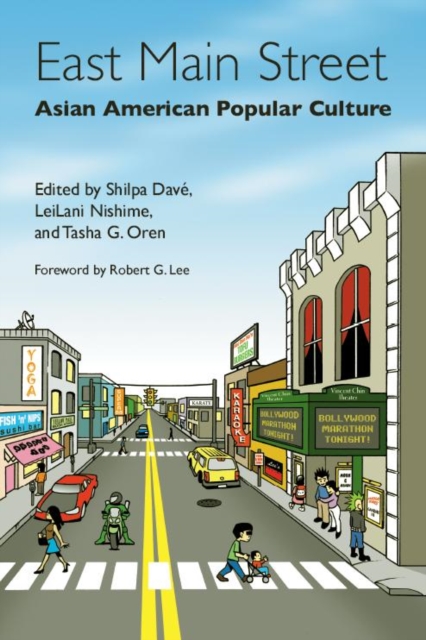 East Main Street : Asian American Popular Culture, Hardback Book