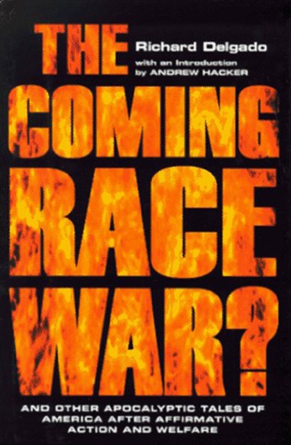 The Coming Race War : And Other Apocalyptic Tales of America after Affirmative Action and Welfare, EPUB eBook