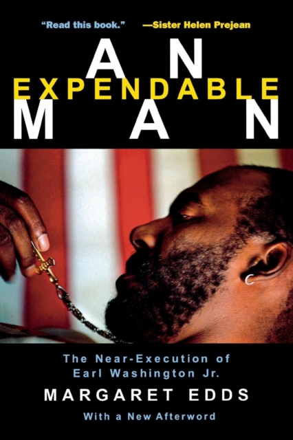 An Expendable Man : The Near-Execution of Earl Washington, Jr., EPUB eBook
