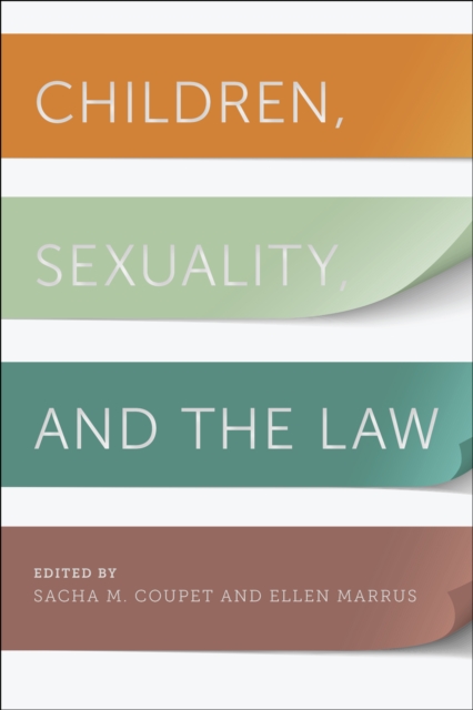 Children, Sexuality, and the Law, Hardback Book