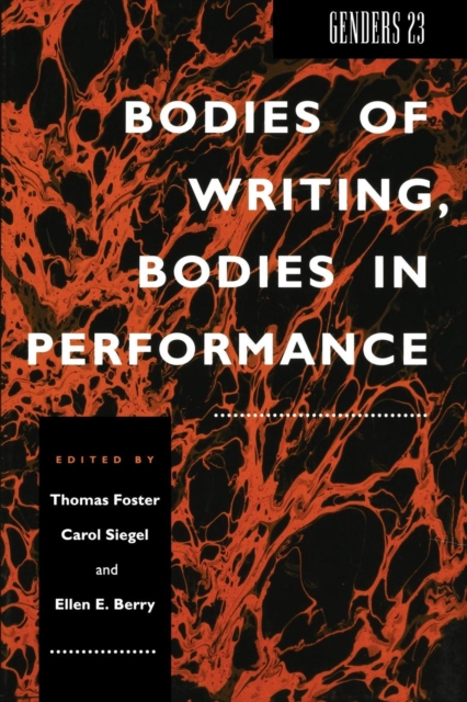 Genders 23 : Bodies of Writing, Bodies in Performance, Paperback / softback Book