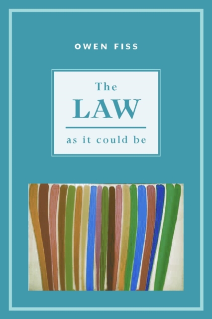 The Law as it Could Be, Hardback Book