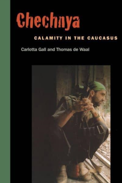 Chechnya : Calamity in the Caucasus, Paperback Book