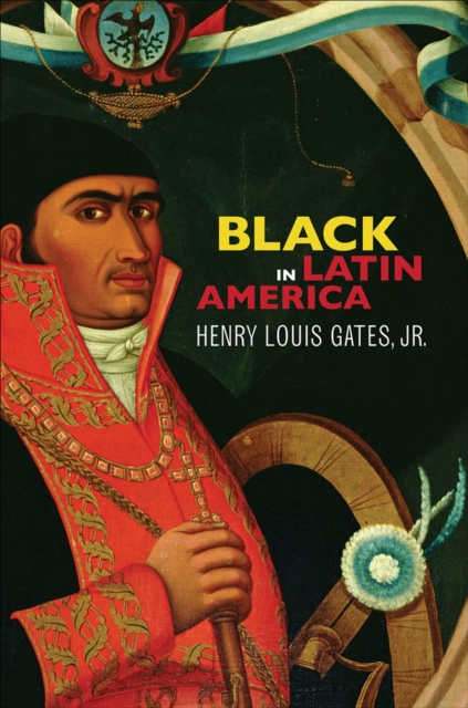 Black in Latin America, EPUB eBook