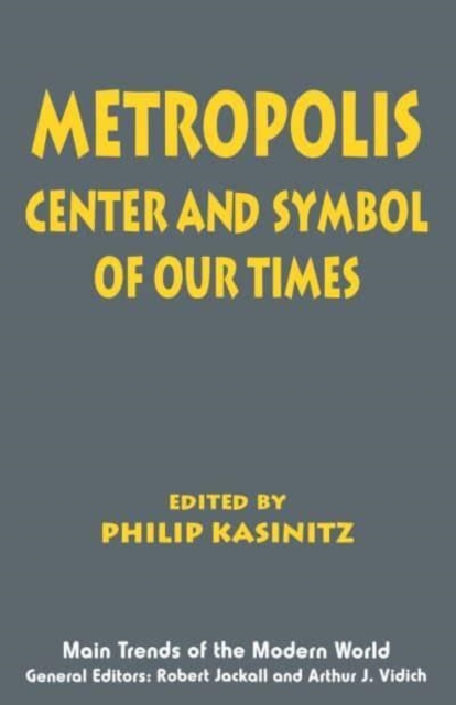 Metropolis : Center and Symbol of Our Times, Paperback / softback Book