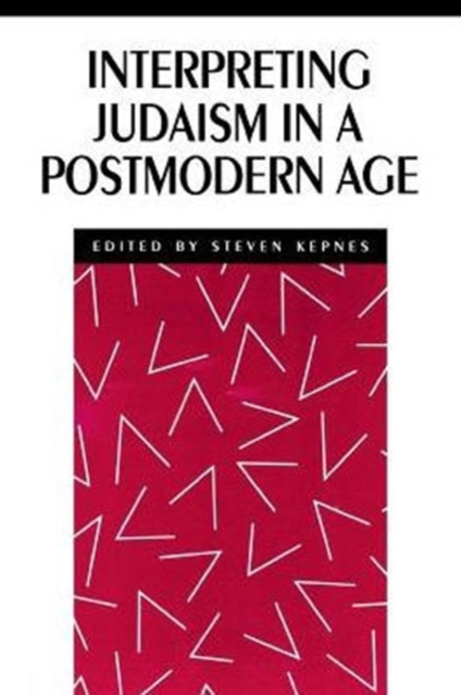 Interpreting Judaism in a Postmodern Age, Hardback Book