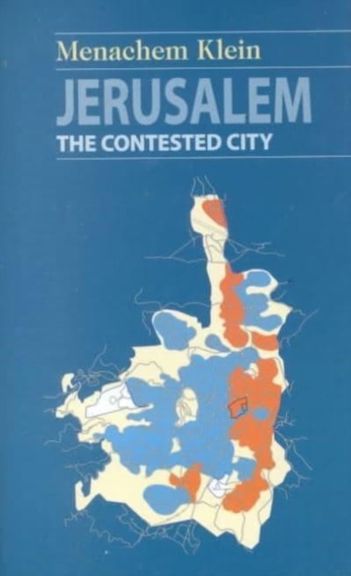 Jerusalem : The Contested City, Hardback Book
