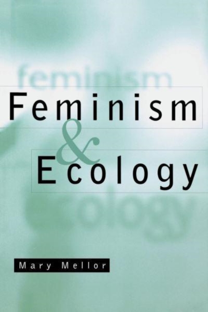 Feminism and Ecology : An Introduction, Hardback Book