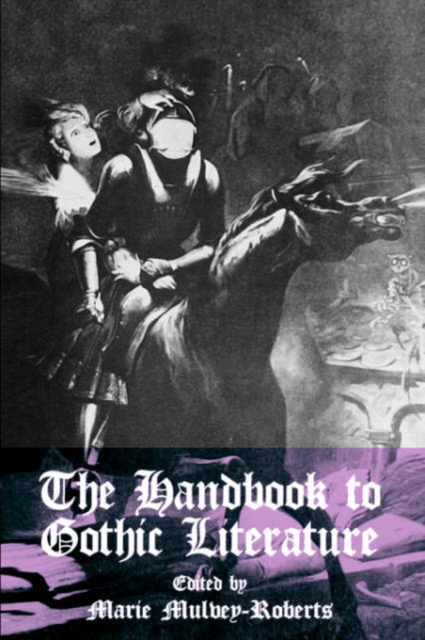 The Handbook to Gothic Literature, Paperback / softback Book