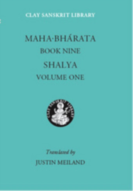 Mahabharata Book Nine (Volume 1) : Shalya, Hardback Book