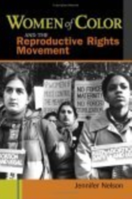 Women of Color and the Reproductive Rights Movement, Hardback Book