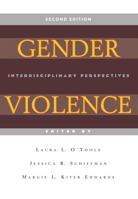 Gender Violence, 2nd Edition : Interdisciplinary Perspectives, Hardback Book