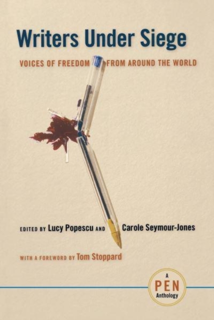 Writers Under Siege : Voices of Freedom from Around the World, Paperback Book