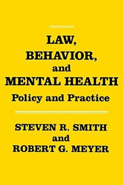 Law, Behavior, and Mental Health : Policy and Practice, Hardback Book