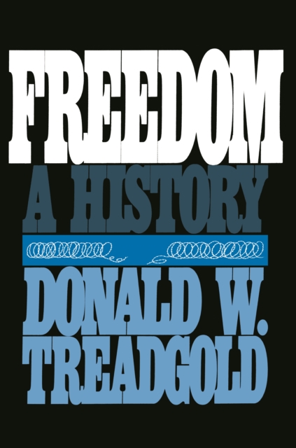 Freedom : A History, Paperback / softback Book
