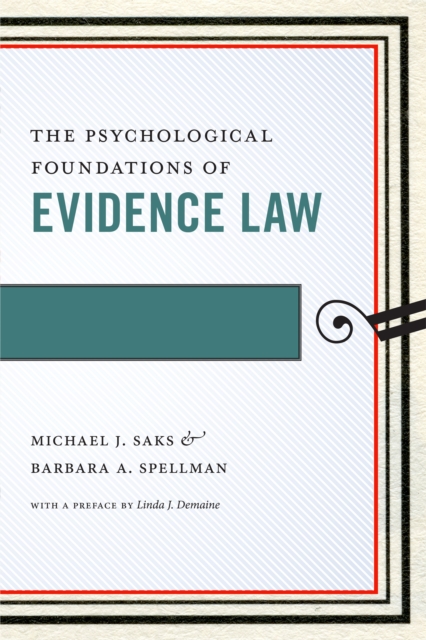 The Psychological Foundations of Evidence Law, Paperback / softback Book