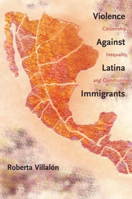 Violence Against Latina Immigrants : Citizenship, Inequality, and Community, EPUB eBook