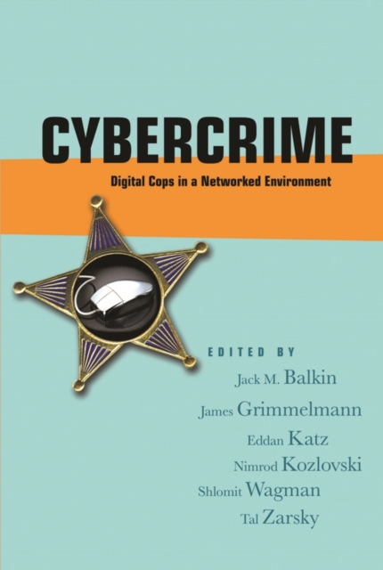 Cybercrime : Digital Cops in a Networked Environment, EPUB eBook