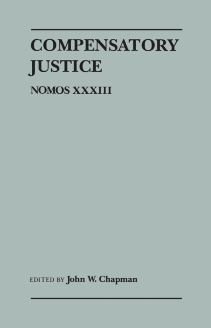 Compensatory Justice : Nomos XXXIII, PDF eBook