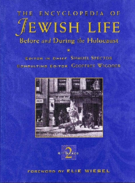The Encyclopedia of Jewish Life Before and During the Holocaust : 3 volume set, Hardback Book